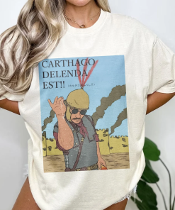 Carthago Delenda Est Shirt – Funny Meme…