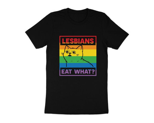 Funny Cat Meme T-Shirt, Lesbians Eat What, Rainbow Pride Design Tee, Humorous LGBT Shirt, Unique Graphic T-Shirt, Trendy Casual Wear