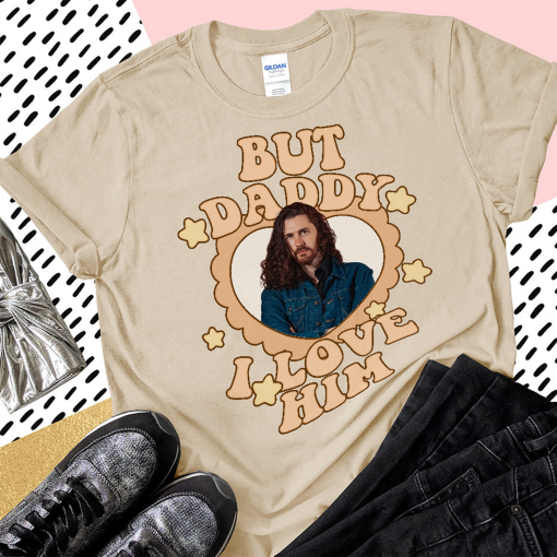 Hozier Daddy I Love Him Shirt