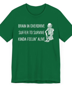 Overthinking Unisex Tee Brain In Overdrive T-shirt…