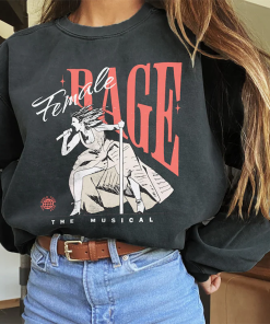 Female Rage The Musical Shirt, Taylor Swift…