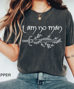 I Am No Man tshirt, Fantasy Merch,…