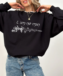 I am no man sweatshirt. Fantasy Reader…