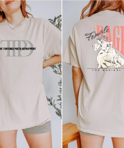 Female Rage The Musical Shirt, The Tortured…