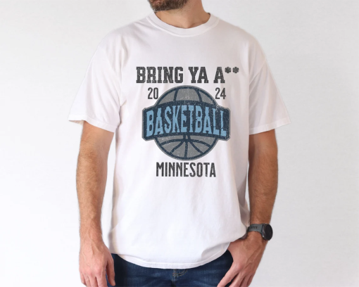 Comfort Colors Minnesota Basketball Shirt, Anthony Edwards Bring Ya A**, Vintage Style Minnesota Basketball shirt, Basketball fan Gift