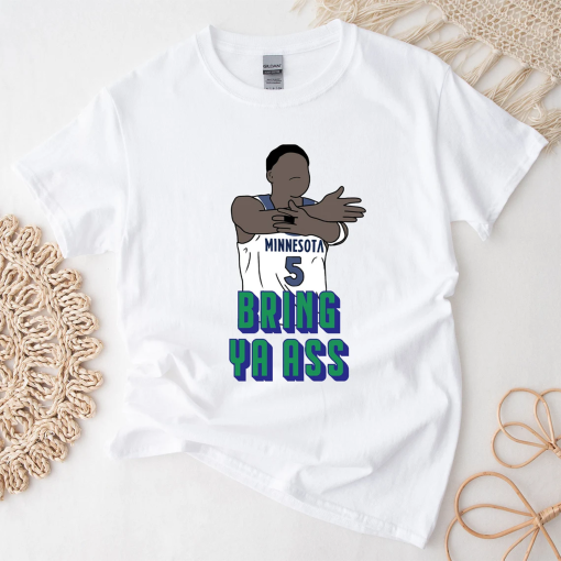 Bring Ya Ass Shirt – Faceless Anthony Edwards Playoff Tee, Minnesota Bootleg Shirt, Wolves ANT 2024 Playoff T Shirt