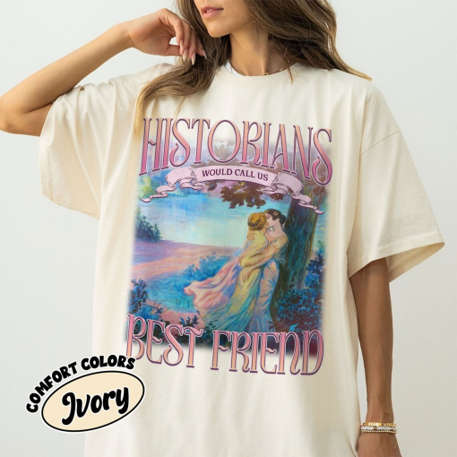 Historians Would Call Us Best Friends Shirt, Sapphic Lesbian shirt, Lesbian Pride Month Shirt, Queer Pride shirt