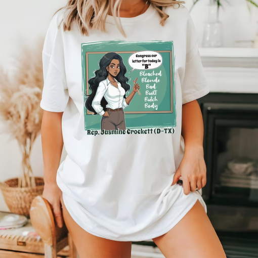 Rep Crockett Political T-shirt, Bad Built Feminist Shirt, Funny Quote Tee, Liberal Gift, Jasmine Crockett MTG Gift Letter for Congress