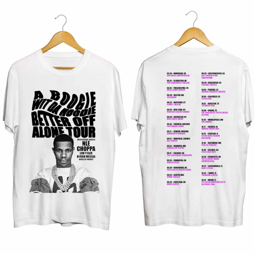 A Boogie Wit A Hoodie Better Off Alone Tour 2024 Shirt, A Boogie Wit A Hoodie Fan Shirt, A Boogie Wit A Hoodie 2024 Concert Shirt For Fan