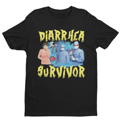 Diarrhea Survivor, Funny Shirt, Offensive Shirt, Funny Gift, Funny Tee, Inappropriate Shirt, Meme Shirt, Sarcastic Shirt