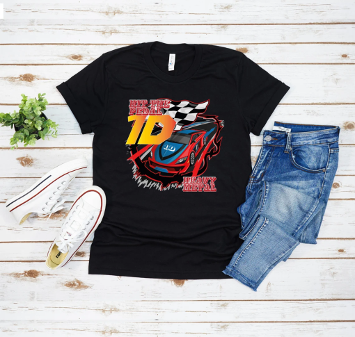 Rock Me Race Car Shirt, Hit The Pedal Heavy Metal T Shirt, Men Tshirt, Women Shirt, Unisex Tee