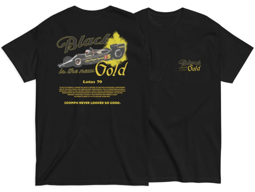 Lotus 79 Black Is The New Gold T-Shirt, Grand Prix Shirt, Racing Shirt, Car Shirt, Race Car Shirt, Motorsport Apparel