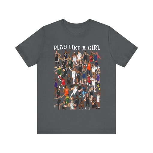 Play Like A Girl, WNBA players, Unisex Jersey Short Sleeve Tee