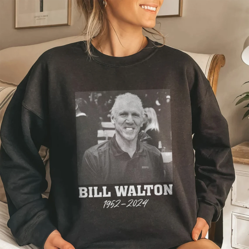 Bill Walton Shirt – Rip Bill Walton Basketball Player TShirt Sweatshirt