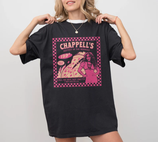 Chappell’s Hot To Go Shirt, Roan Call Me Hot Not Pretty T-Shirt, 199 Degrees Pizza Shirt, Chappell Midwest Princess Shirt, Pride Shirt