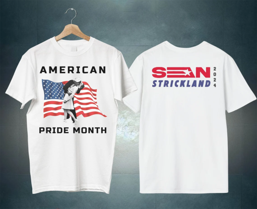 Sean Strickland American Pride Month Funny Meme MMA Shirt, Election 2024 Republican Conservative Gift Shirt, Right Wing Shirts Fighter