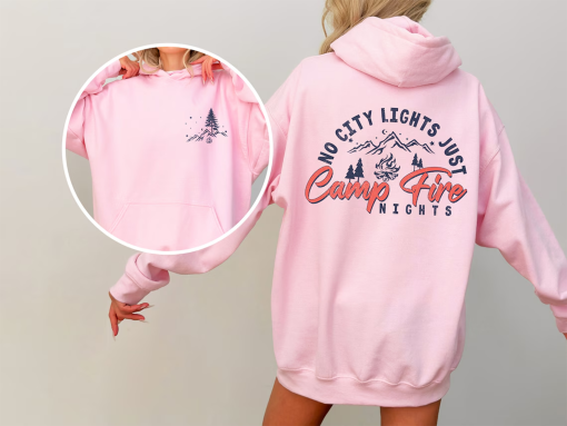 No City Lights,Camping Hoodie,Family Camp,Wanderlust Shirt,Camping Sweatshirt,Camper Shirt,Camper Gifts,Travel Sweatshirt,Campfire Hoodie