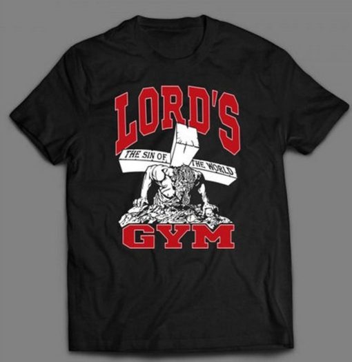 Lord’s Gym Religion Weight Lifting Quality Shirt