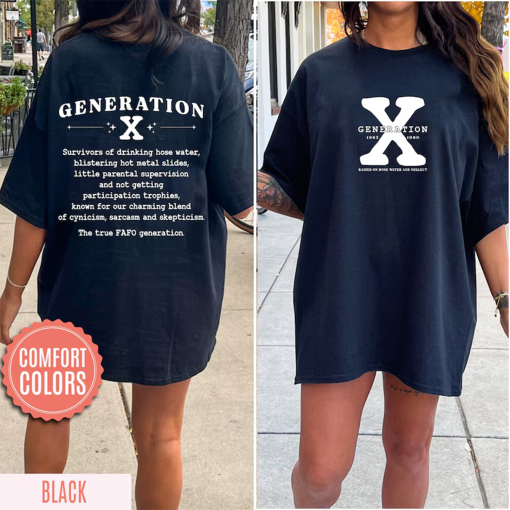 Generation X Comfort Color T-shirt, Gen X Shirt, Generation X Gift Generation X, Shirt Raised On Hose Water and Neglect, gift for friend