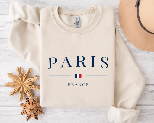 Paris France Sweatshirt, Paris Sweater, Paris Lover Gift, Souvenir Sweater, French Gift, Paris Trip Sweatshirt, Paris Vacation Sweatshirt