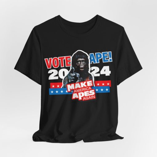 Vote Ape T-Shirt, Planet of the Apes, Political Shirt, Make America Apes Again, Funny Ape Shirt, Kingdom of the Planet of the Apes