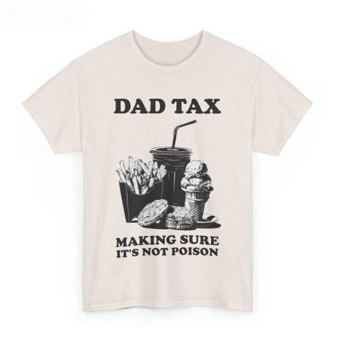 Hilarious Father’s Day Unisex Hoodie, Groovy Dad Tax Shirt Unisex Hoodie