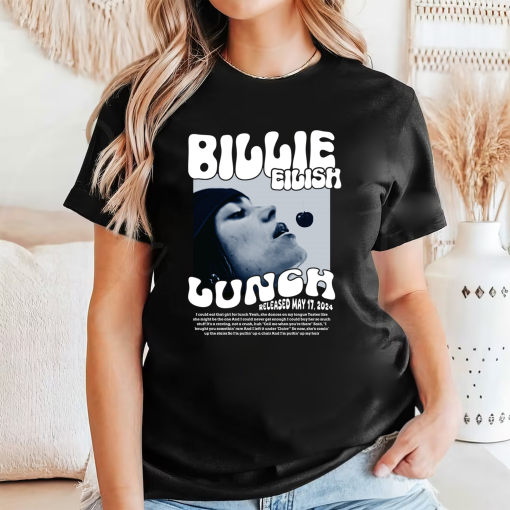 Lunch Billie Eilish Tshirt Hoodie Sweatshirt