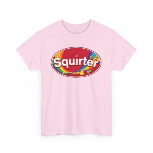 SQUIRTER Ironic Tee Gen Z Meme Shirt, Irony Y2K Shirt Unhinged Tshirt Gift For Girl Best Friend Inappropriate Funny Adult Humor T-Shirt