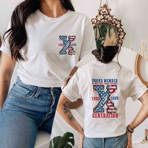 Generation 4th of July Shirt, Proud Member Generation Shirt, American Flag Shirt, Gen-X Sarcastic Shirt, Funny Usa Shirt, Gift for Her