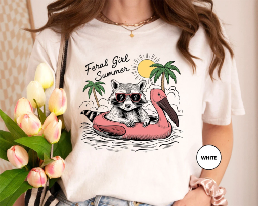 Feral Girl Summer Shirt, Vacation Family T-Shirt, Girl Summer Tee, Vacation Shirt, Funny Raccoon Tee, Summer Shirt