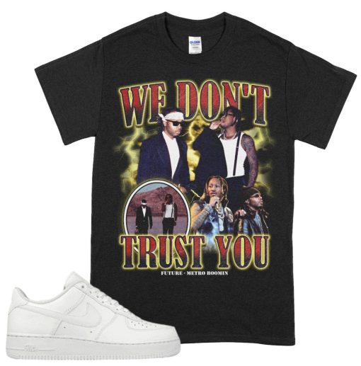 Metro Booming and Future Shirt, We Dont Trust You Shirt, Rap Hip Hop, Future Rapper Shirt, We Dont Trust you Album Shirt, Music Fan Merch