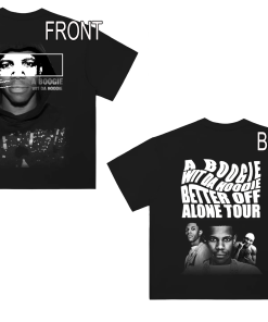 A Boogie Wit Da Hoodie T-shirt, Better…