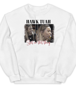 Official Spit On That Thang Hawk Tuah…