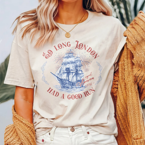 So Long London 4th of July Shirt, Gift For Her, Fourth Of July Shirt, Oversized Trendy Tee, July 4th Shirt