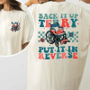 Back It Up Terry Put In Reverse 4th of July TShirt, Fireworks Patriotic TShirt, Retro Independence Day Tee, American Shirt, Women’s USA Tees