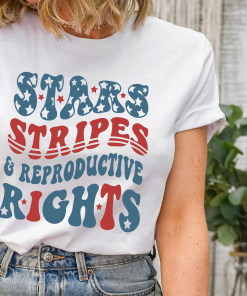 Stars and Stripes and Reproductive Rights Shirt,…
