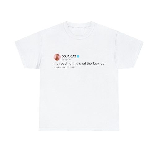 Doja Cat ‘If u reading this’ T Shirt, twitter quote, Black