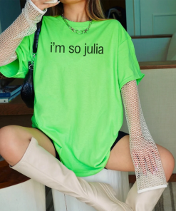 I’m So Julia – Brat-Style Tee |…