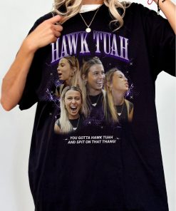 Hawk Tuah Spit On That Thang Tee…