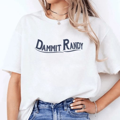 Dammit Randy Shirt, Funny T-Shirt, Trending Shirt, Trendy Tee,Cute Girlfriend Gift, Miranda Dammit Randy Shirt, Graphic Tee, Boyfriend Shirt