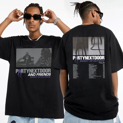 PartyNextDoor Sorry I’m Outside Tour 2024 Shirt, PartyNextDoor 2024 Concert Shirt, PartyNextDoor Fan Gift, Hip Hop, Music Tour Shirt