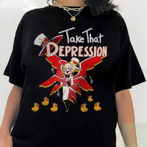 TAKE THAT DEPRESSION Tshirt, Hazbin Hotel Shirt, Lucifer Shirt, Ducks, King of Hell, Lucifer Magne Comfort Colors Shirt