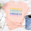 With Fear for Our Democracy I Dissent Shirt – Justice Sonia Sotomayor Quote Tshirt