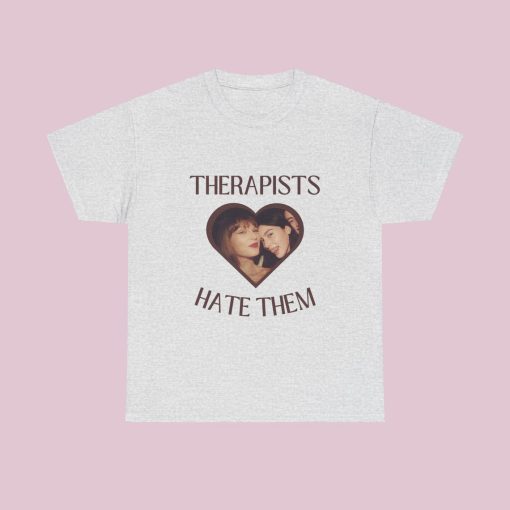 Therapists Hate Them Inspired Cotton Tee