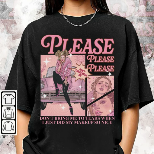 BlvckStyle Please Please Please Embarrass Me Shirt, Comfort Colors Concert Music Lover, Vintage Espresso Unisex Shirt, Hoodie, Sweatshirt