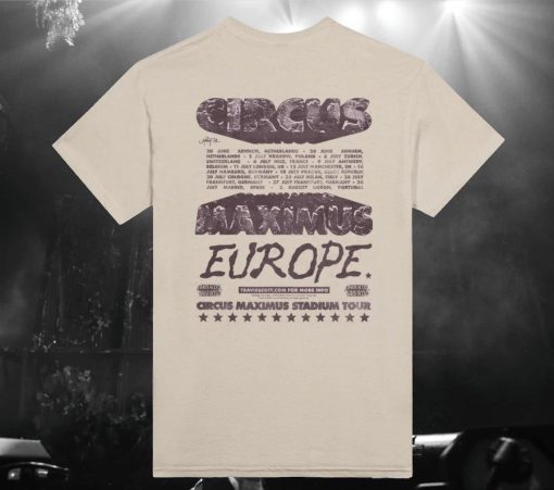 Travis Scott Europe Tour T Shirt – Circus Maximus Fan Merchandise – Limited Edition Band Tee – Concert Apparel