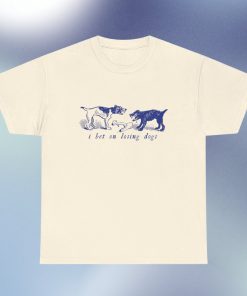 I Bet On Losing Dogs Mitski Shirt…