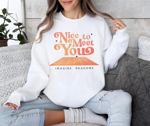 Cute Nice To Meet You Imagine Dragons Shirt, Imagine Dragons T-Shirt, Imagine Dragons 2024 Tour Merch Shirt, Shirt For Fan