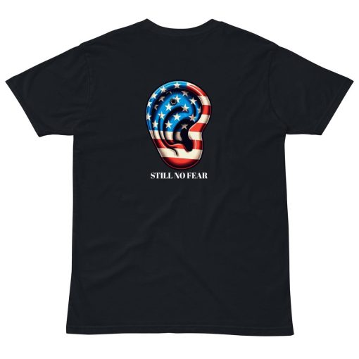 Trump Shot In The Ear, Still No Fear. Trump Assassination Attempt Shirt, Trump Shot Shirt, MAGA Shirt Trump 2024 Shirt. LilyFish Creations.