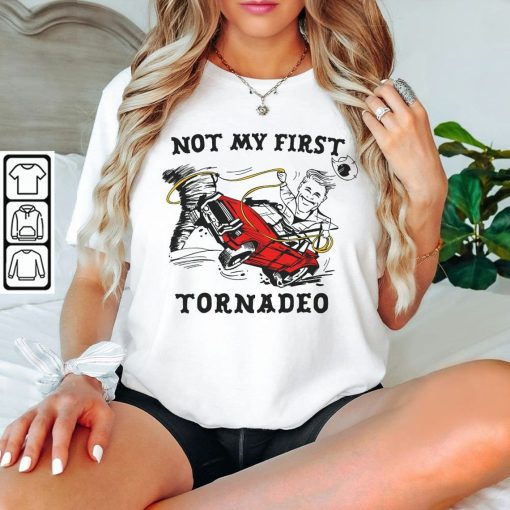 Blvckstyle Not My First Tornadeo Shirt, Glen Powell Tee, Not My First Tornado Unisex Shirt, Hoodie, Sweatshirt